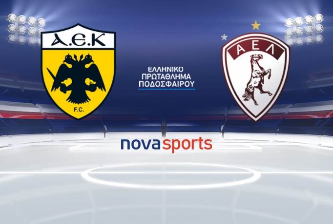 ΑΕΚ ΑΕΛ LIVE STREAMING