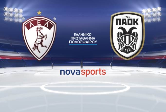 ΑΕΛ ΠΑΟΚ LIVE STREAMING