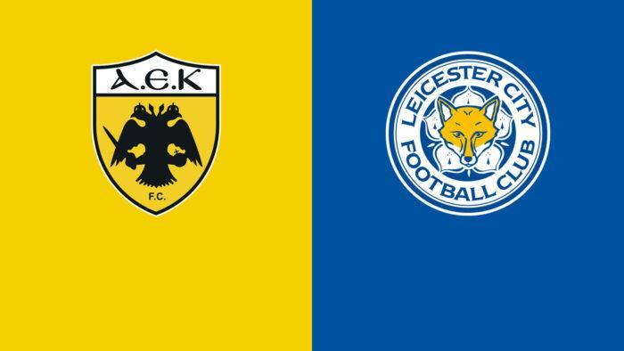 ΑΕΚ ΛΕΣΤΕΡ AEK LEICESTER LIVE STREAMING