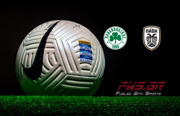 Super League Live Streaming ΠΑΝΑΘΗΝΑΪΚΟΣ - ΠΑΟΚ LIVE STREAMING