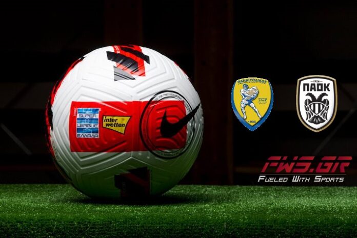 LIVE STREAMING ΠΑΝΑΙΤΩΛΙΚΟΣ ΠΑΟΚ