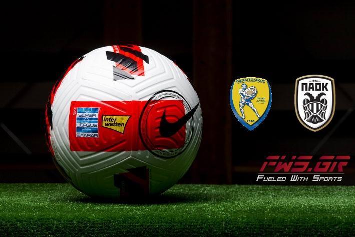 LIVE STREAMING ΠΑΝΑΙΤΩΛΙΚΟΣ ΠΑΟΚ