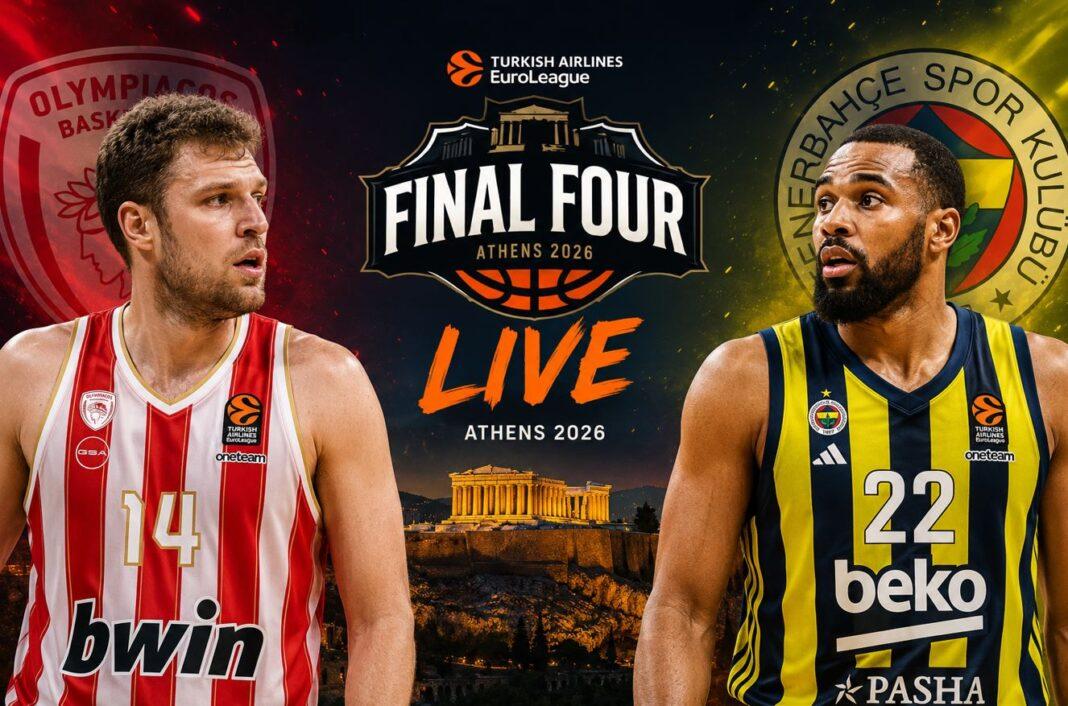 Ολυμπιακός - Φενέρμπαχτσε Final Four 2026